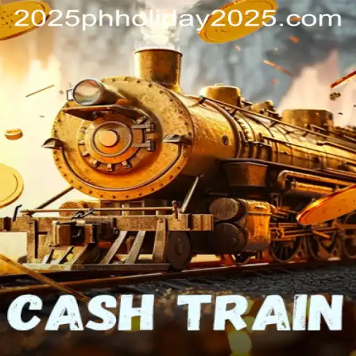 CashTrain: Ride the Rails to Wealth on PH Holiday 2025