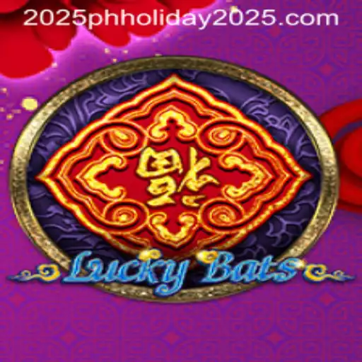 LuckyBats: The Exciting Game of Chance and Strategy Celebrated on PH Holiday 2025