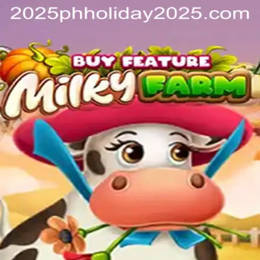Exploring MilkyFarmBuyFeature: A Deep Dive into the Game Set for the PH Holiday 2025