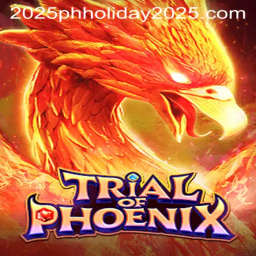 Experience the Excitement of TrialofPhoenix: A Thrilling Adventure Awaits in 2025