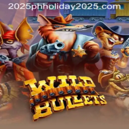 Immerse Yourself in the Thrilling World of WildBullets This PH Holiday 2025