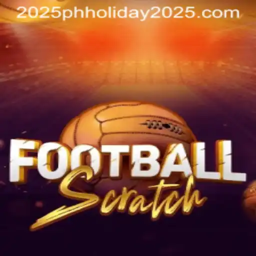 Introducing FootballScratch: A Fun New Way to Enjoy the Game on PH Holiday 2025