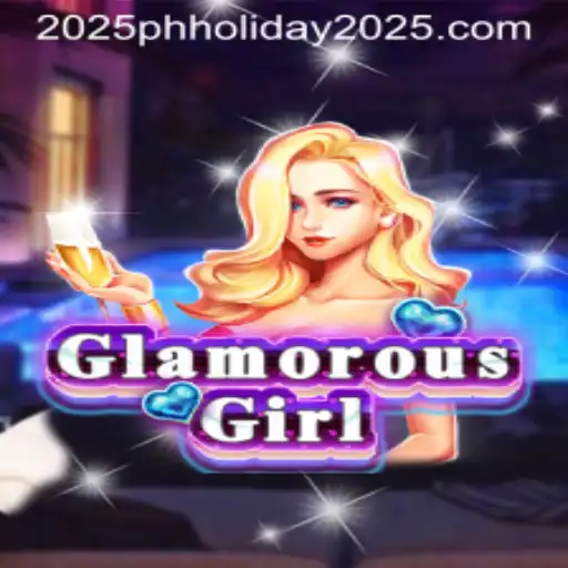 Discover GlamorousGirl: A Vibrant Introduction with Rules for the PH Holiday 2025
