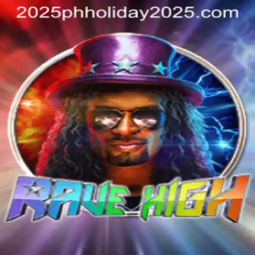 RaveHigh: Dive into the Electrifying Gaming Universe Amidst PH Holiday 2025