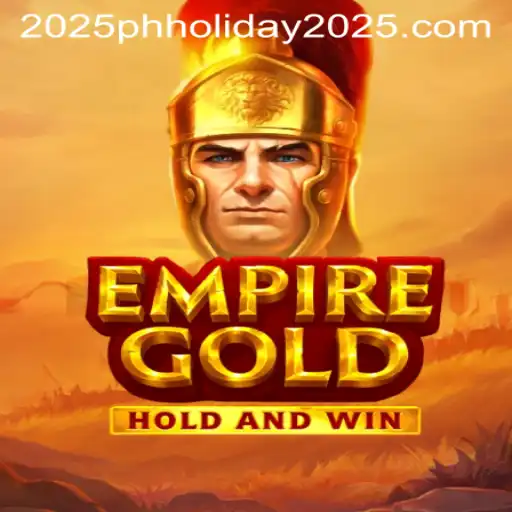 EmpireGold: A Deep Dive into the Game Set for PH Holiday 2025