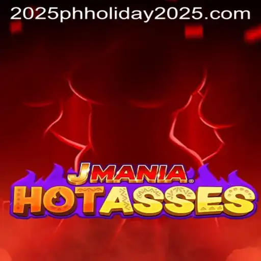 JManiaHotAsses: A Unique Gaming Experience for PH Holiday 2025